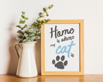Cat quote print, printable wall art, digital download, blue color, DIY home decor, pet lover, nursery, bedroom, living room art, cat paw
