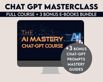 Chat GPT prompts mastery course for Best AI Results + 3 Bonus Chat gpt Prompts Mastery E-Books Included, Best AI Mastery Course