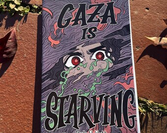 100% DONATED TO PCRF!! "Gaza is Starving", poetry zine (8.5" x 5.5")