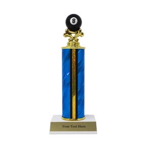 May include: A blue and gold trophy with a black and white 8-ball on top. The base of the trophy has the text "Your Text Here".