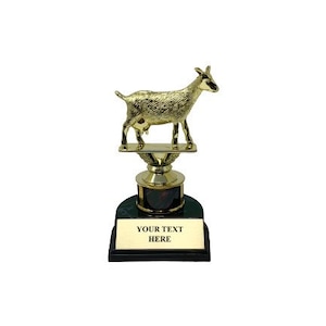 Goat Award Trophy  Greatest Of All Time, G.O.A.T Trophy, 6.5 “ Tall  Free Customization of Your choice Trophies Custom trophy