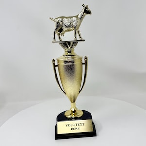 G.O.A.T Award Trophy  Greatest Of All Time, G.O.A.T Trophy, 11 “ Tall  Free Customization of Your choice Trophies Custom trophy