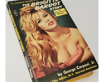 Brigitte Bardot Story Biografie 1. Auflage Taschenbuch Exklusive Fotos Pinups