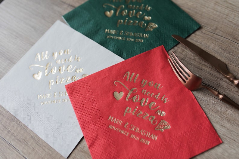 Custom Napkins All You Need is Love and Pizza Personalized Etsy