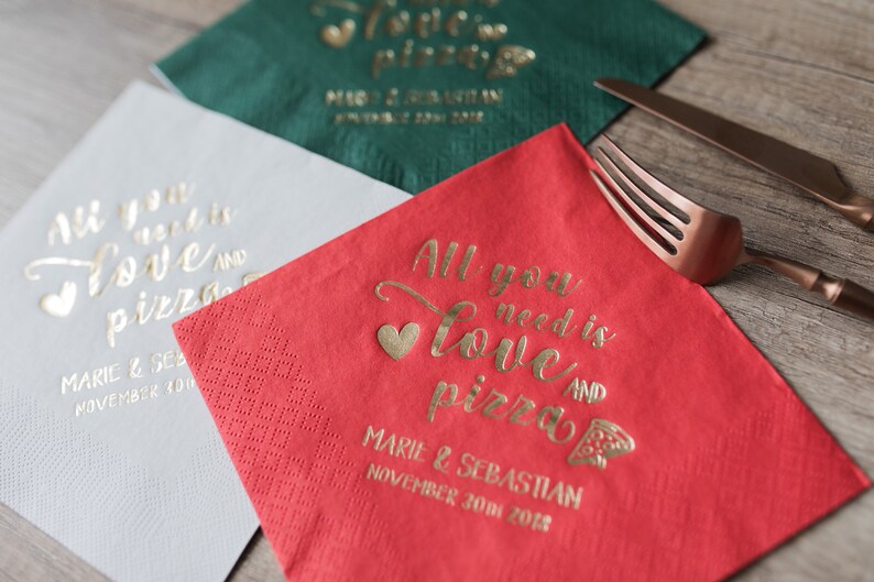 Custom Napkins All You Need is Love and Pizza Personalized Etsy
