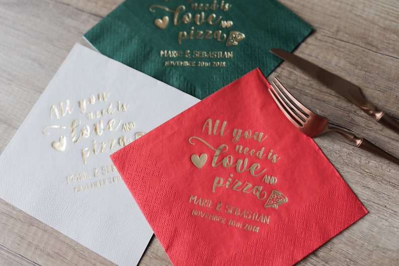 Custom Napkins All You Need is Love and Pizza Personalized Etsy