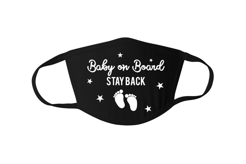 Baby on Board Face Mask Mask for Pregnant Women Social Etsy