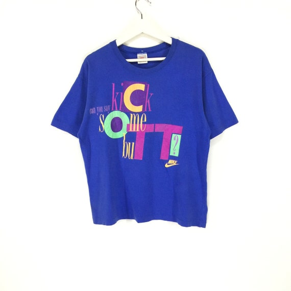 Rare!! Nike kick come butt vintage 90s shirt/nike