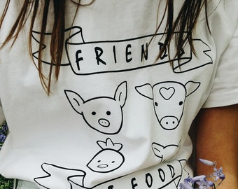 UNISEX Vegan Clothing - Friends Not Food Vegan Shirt, Vegan T Shirt, Vegan Gift, Animal Rights, Vegetarian, Gift for Her