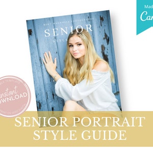 Senior Style Guide, Seniors, Senior Photography, What to wear guide, Senior Session Prep Guide, Client Prep Guide, Senior Session Prep