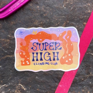 Super High Climbing Club Holographic Sticker / Climbing Sticker / Smith Rock Sticker / Red Rock Sticker / Sport Climbing Sticker