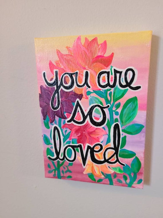 Self love art, mini canvas painting, stretched canvas, you are loved,  modern art, bohemian gift, home decor, small gift, modern painting