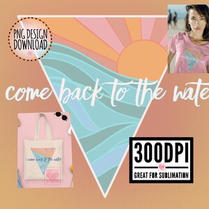 I come back to the water PNG Sublimation Design Download boho bohemian retro png tshirt design lake life ocean life music lyrics png