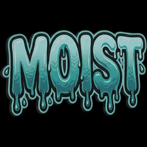 May include: A patch featuring the word MOIST in a stylised, dripping font. The letters are coloured in a gradient of teal and light blue with a dark outline, creating a liquid effect that appears to be melting downward against a black background.