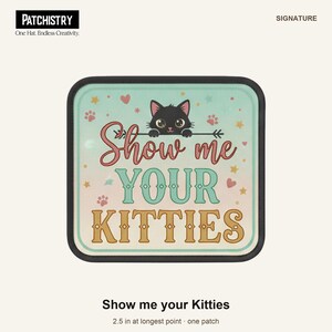 Regalo para amantes de los perros: Parche para gorra "Muéstrame a tus gatitos", parche de 6,35 cm (2,5 pulgadas) con impresión UV y cierre de velcro para gorras de camionero.