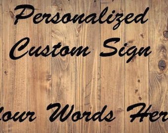 Custom Wood Signs, Wood Rustic Carved Wood Signs, Custom Quote, Carved, Customized Wood Signs, Carved Wood Small Custom Sign, Large Custom