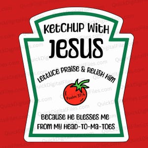 Ketchup with Jesus - Christian Humor Design (Digital Download)