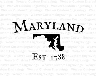 Maryland Outline With Established Date 1788 SVG And PNG, State Of Maryland Silhouette, Maryland Cut Files, Maryland Map Cricut File Art File