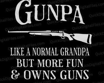 Gunpa Rifle Graphic Design | Fun Grandpa SVG (Digital Download)