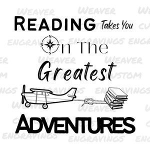 Reading PNG SVG | Digital Design Download | School Classroom Image | Library Reading Adventures PNG Sublimation | Book Lover T Shirt Design