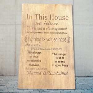 ENGRAVED WOODEN SIGN, Customized Wood Sign, Wedding Gift Sign, Not A Place Of Honor, In This House We Believe, Quote Plaque Wall Art image 3