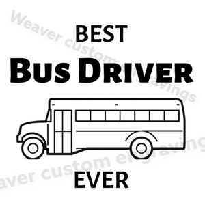 Best Bus Driver Ever PNG SVG PDF, School Bus Vector Image, Bus Driver Sublimation Graphic Digital Clipart, Back To School T-Shirt Design