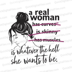 Vrouw citaat silhouet afbeelding - een vrouw is wie ze ook maar wil zijn - digitale download - SVG png jpeg pdf
