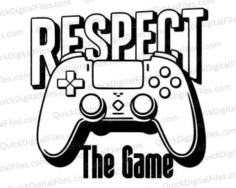 Respect the Game - T-Shirt Design | Gaming Graphic | Digital Download