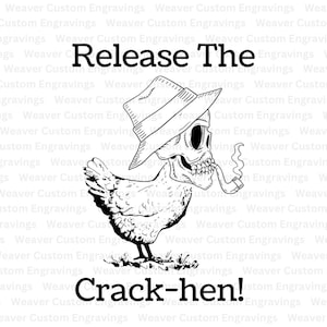 Crack Hen Skull Chicken, Adult Humor SVG PNG PDF (Digital Download)