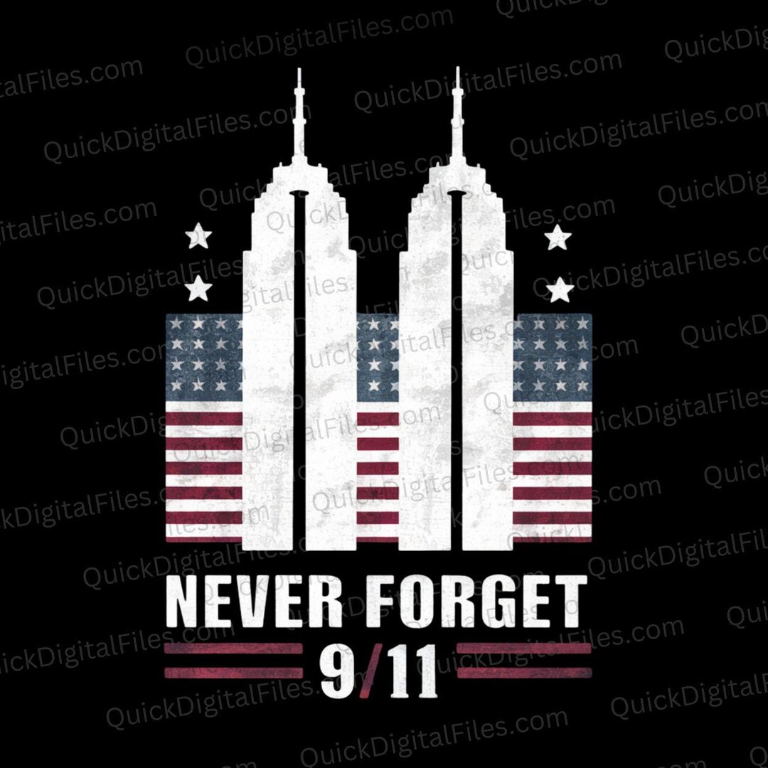 Never Forget 9/11 Twin Towers Silhouette | American-themed Memorial ...