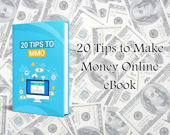 20 Tipps um online Geld zu verdienen - Ultimativer Ratgeber zum Online Einkommen - eBook