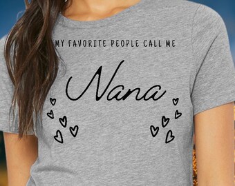 My Favorite People Call Me Nana SVG PNG | Digital Download Design | Greatest Blessings Call Me Nana | Blessed To Be Nana Design