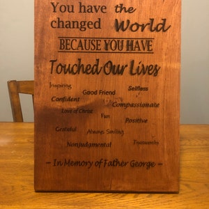 YOU Have CHANGED The World SIGN, Retirement Sign Gift, Gifts For A Nurse, Gifts For Teachers, Caregiver Gifts, Thank You Gifts