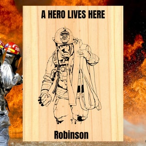 Firefighter Hero Lives Here Custom Sign, Fire Fighter Retirement Custom Gifts, Fallen Hero Wood Decor Sign, Personalized Sign For Hero