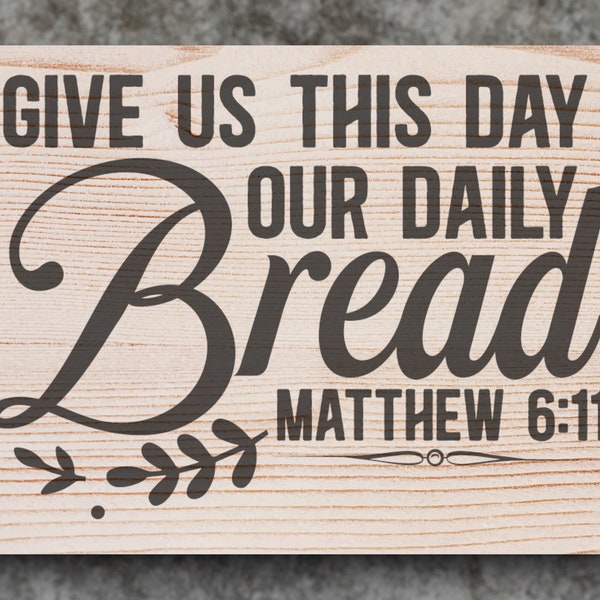 Matthew 6 11 - Etsy