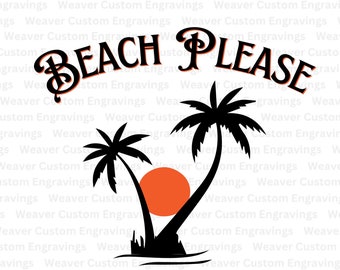 Beach Please Digital Graphic Image File