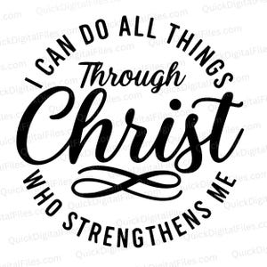 Ich kann alles durch Christus tun SVG PNG PDF, Jesus gibt mir Kraft, Stärke durch ihn, Philipper 4:13