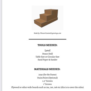 Puede incluir: Un conjunto de escalones para mascotas de madera con tres pelda&ntilde;os. Los escalones est&aacute;n hechos de 2x4 y madera contrachapada. Los escalones est&aacute;n te&ntilde;idos de un color marr&oacute;n claro. Los escalones est&aacute;n dise&ntilde;ados para ayudar a las mascotas a subir y bajar de los muebles o las camas.