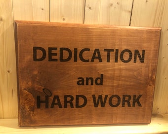 HARD WORK & HUSTLE, Custom Wood Signs, We Engrave Anything You Want, Dedication And Hard Work Wall Art, Dorm Wall Signs, Motivation Décor