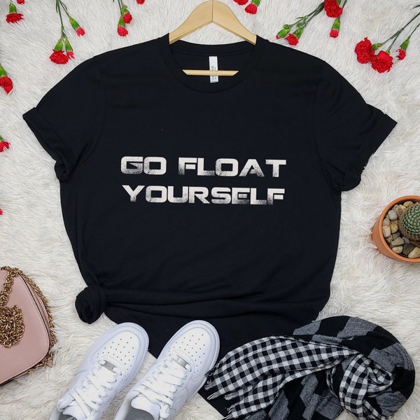 Go float yourself the 100 cw t-shirt | the 100 octavia clarke bellamy