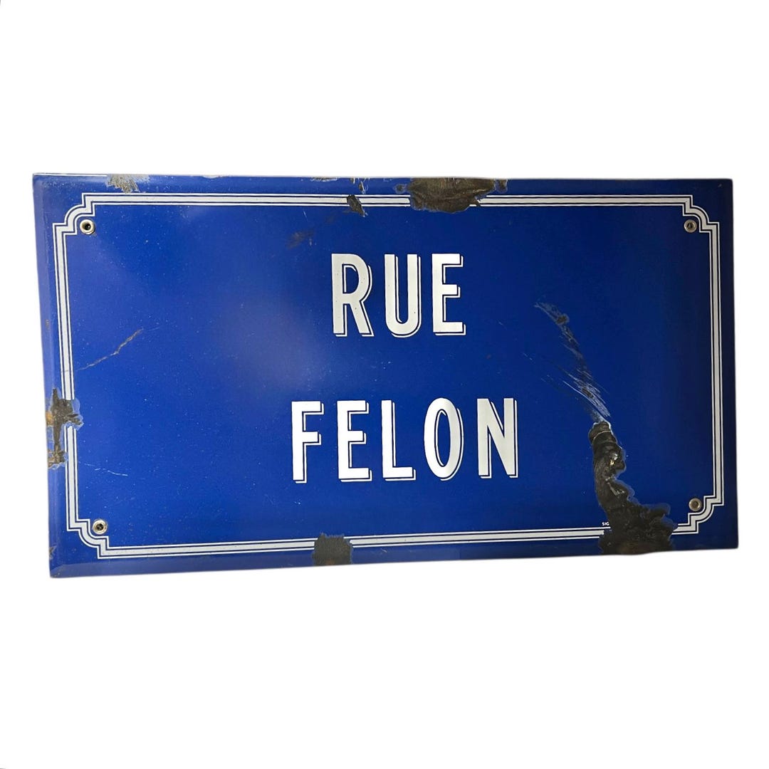 Vintage French Enamel Road Sign – Metal Rue Felon - (felon/criminal ...