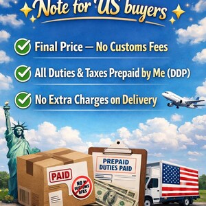May include: Image with an American flag, Statue of Liberty, and a delivery truck. Text reads "Note for US buyers" with assurances of no customs fees, prepaid duties, and no extra delivery charges. A box labeled "PAID" is also shown.