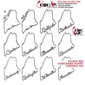 Op de afbeelding: Een digitale download van 12 omtrek afbeeldingen van de staat Maine met de namen van verschillende steden in Maine geschreven in een cursief lettertype. De tekst "DO NOT SEE YOUR HOME TOWN? CONTACT US!" staat onderaan de afbeelding.