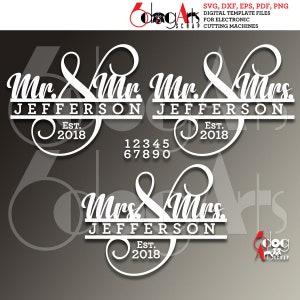 May include: Three white vinyl cutouts of a wedding sign with the text "Mr. & Mrs. Jefferson Est. 2018" with a decorative flourish. The sign is designed for use with electronic cutting machines.