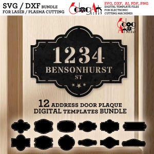 May include: Black address door plaque with the number 1234, the street name BENSONHURST ST, and three stars. The image also includes 12 address door plaque digital templates. The text "SVG/DXF BUNDLE" is at the top.
