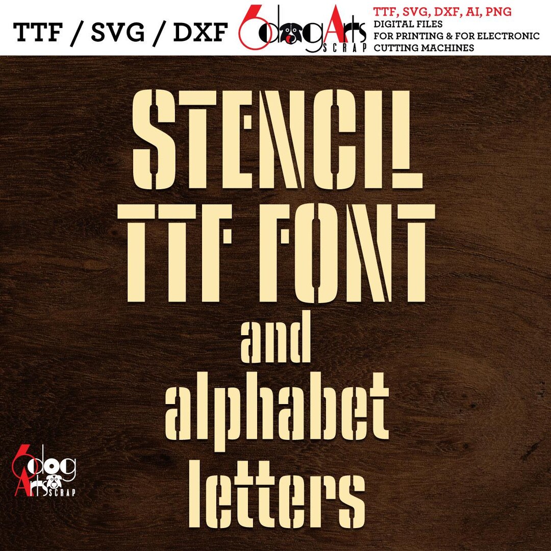 Stencil TTF Font & SVG Vector Images Alphabet Letters for Printing ...