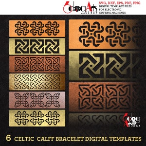May include: Digital templates for Celtic calf bracelets in SVG, DXF, EPS, PDF, and PNG formats. The image displays six rectangular designs with intricate Celtic knot patterns in various colors, including gold, copper, and brown. The text reads "6 Celtic Calf Bracelet Digital Templates."