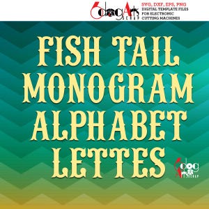 Letras del alfabeto de cola de pescado SVG DXF Imágenes vectoriales Monograma Archivos cortables Vinilo Hierro en transferencia de prensa de calor Silueta Cricut JB-476