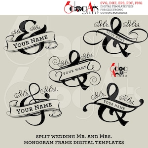 May include: Four black and white wedding monogram designs featuring the words "Mr. & Mrs." with a decorative ampersand and a banner for the couple's name. The designs are for digital cutting machines.