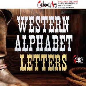Alfabeto de vaquero occidental SVG DXF Imágenes vectoriales Monograma Letras cortables Diy Vinilo Hierro en transferencia de prensa de calor Silueta Cricut JB-184